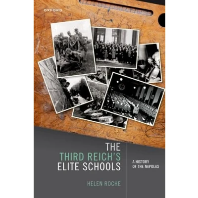 Afbeelding van The Third Reich&#039;s Elite Schools