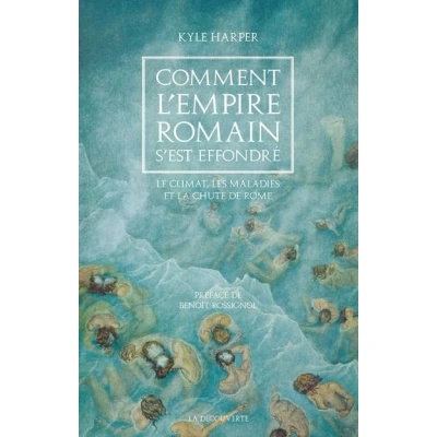 Image de Comment l&#039;Empire romain s&#039;est effondré Le climat, les maladies et la chute de Rome