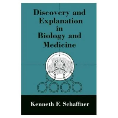 Afbeelding van Discovery And Explanation In Biology Medicine
