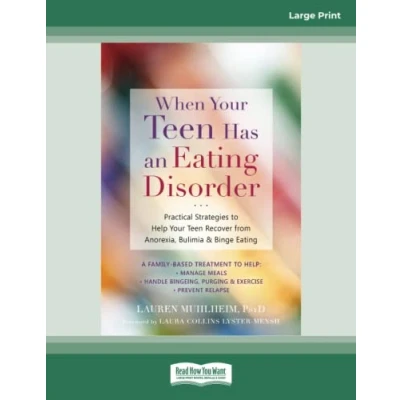 Afbeelding van When Your Teen Has an Eating Disorder