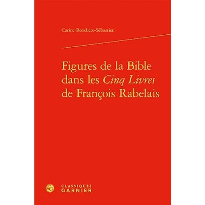 Afbeelding van Figures de la Bible dans les Cinq Livres François Rabelais
