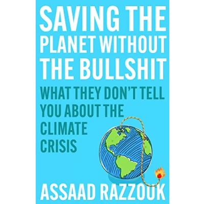 Afbeelding van Saving the Planet Without Bullsh*t