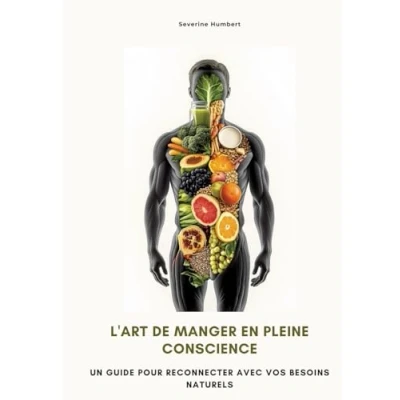 Afbeelding van L&#039;art de manger en pleine conscience