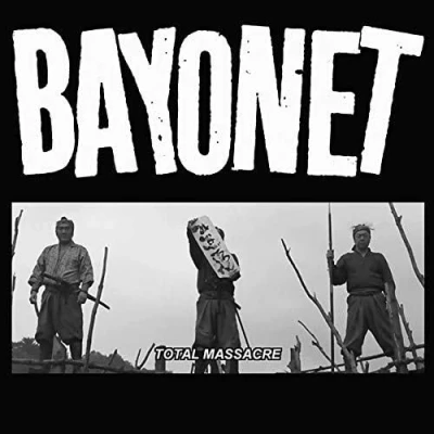 Afbeelding van Bayonet Total Massacre (7&quot; Vinyl Single)