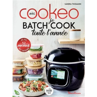 Image de Je batch cook toute l&#039;année avec Cookeo