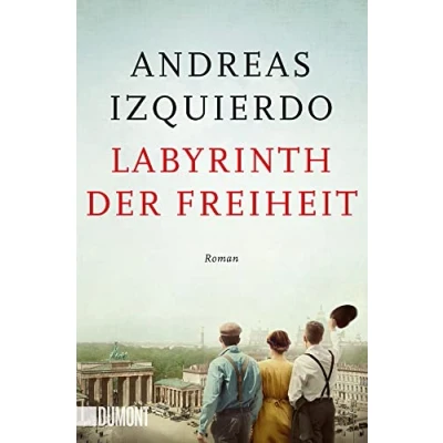 Afbeelding van Labyrinth der Freiheit: Roman (Wege Zeit Reihe, Band 3