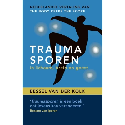 Afbeelding van Traumasporen in lichaam, brein en geest