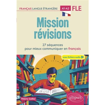 Image de FLE (Français langue étrangère). Mission révisions A1 A2