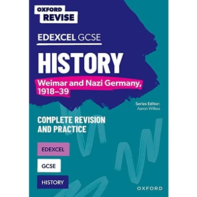 Afbeelding van Oxford Revise: Edexcel GCSE History: Weimar and Nazi Germany, 1918 39 Complete Revision Practice