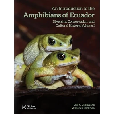 Afbeelding van An Introduction to the Amphibians of Ecuador: Diversity, Conservation, and Cultural History