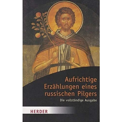 Afbeelding van Aufrichtige Erzählungen eines russischen Pilgers