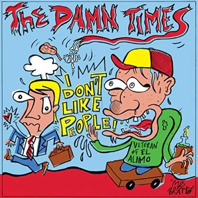Afbeelding van The Damn Times I Don&#039;t Like People! (7&quot; Vinyl Single)