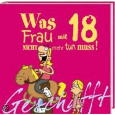 Afbeelding van Geschafft! Was Frau mit 18 nicht mehr tun muss!