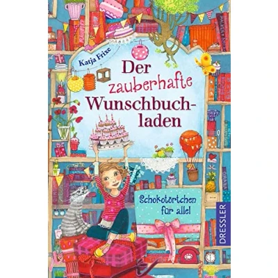 Afbeelding van Der zauberhafte Wunschbuchladen 3. Schokotörtchen für alle!