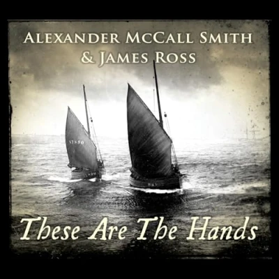 Afbeelding van Alexander Smith &amp; James Ross McCall These Are The Hands (CD)