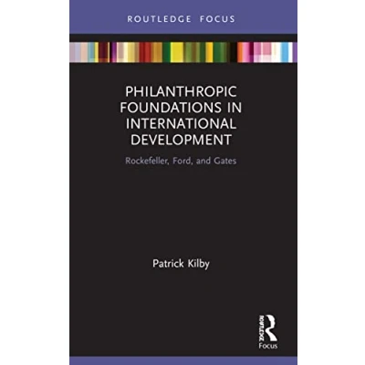 Afbeelding van Routledge Explorations in Development Studies Philanthropic Foundations International