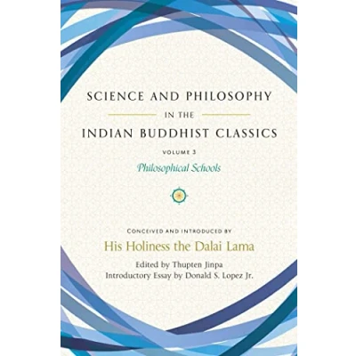 Afbeelding van Science and Philosophy in the Indian Bud Buddhist Classics, Vol. 3