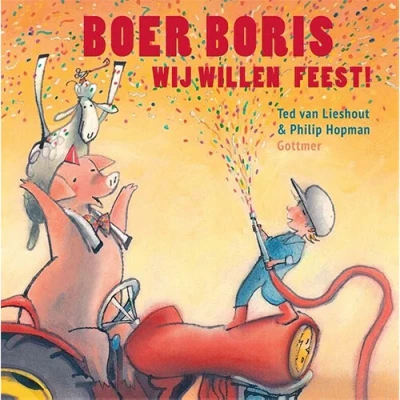 Afbeelding van Uitgeverij gottmer boer boris wij willen feest!