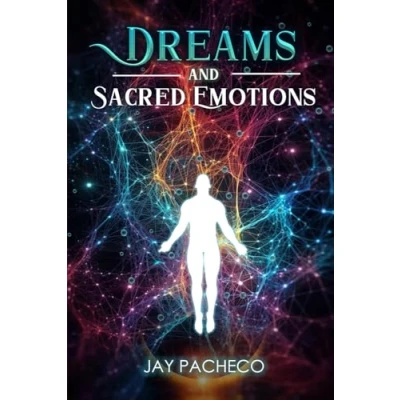 Afbeelding van Dreams and Sacred Emotions