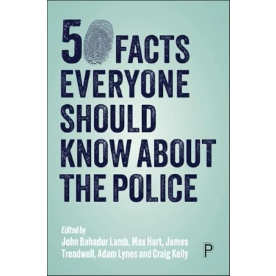 Afbeelding van 50 Facts Everyone Should Know about the Police