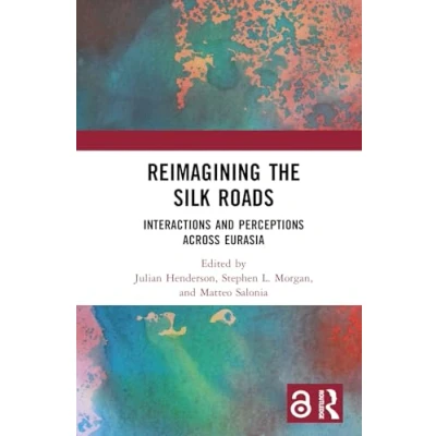 Afbeelding van Reimagining the Silk Roads