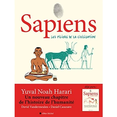 Afbeelding van SAPIENS,02:LES PILIERS DE LA CIVILISATION