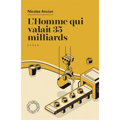 Image de L&#039;Homme qui valait 35 milliards