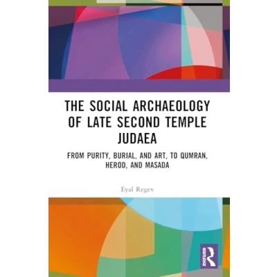Afbeelding van The Social Archaeology of Late Second Temple Judaea