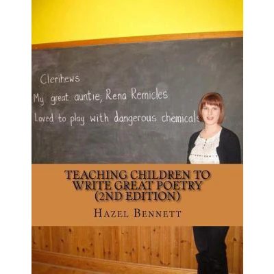 Afbeelding van Teaching Children to Write Great Poetry (2nd Edition)