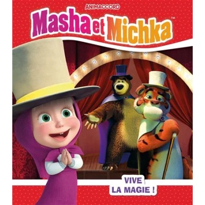 Image de Masha et Michka Vive la magie !