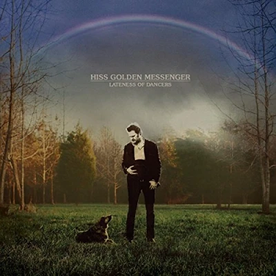 Afbeelding van Hiss Golden Messenger Lateness Of Dancers