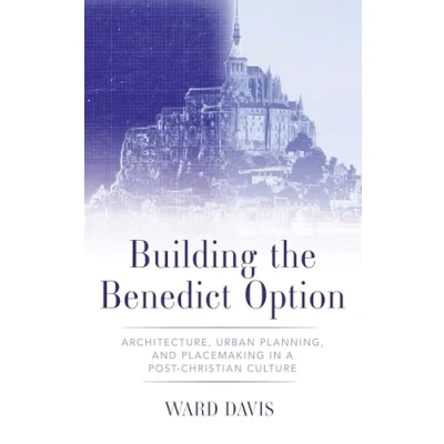 Afbeelding van Building the Benedict Option
