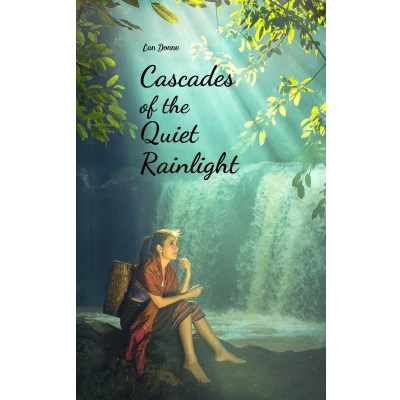 Afbeelding van Cascades of the Quiet Rainlight