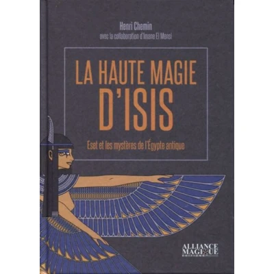 Image de La haute magie d&#039;Isis Eset et les mystères de l&#039;Egypte antique