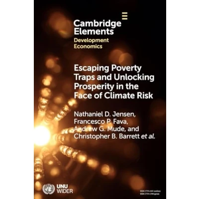 Afbeelding van Elements in Development Economics Escaping Poverty Traps and Unlocking Prosperity the Face of Climate Risk