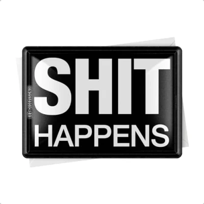 Afbeelding van SHIT Happens Metalen Postcard 10 x 14 cm.