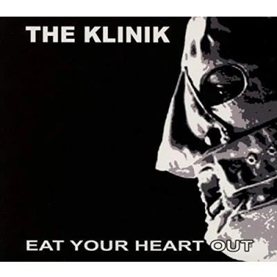 Afbeelding van The Klinik Eat Your Heart Out (CD)