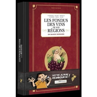 Image de Les Fondus des vins de nos régions tome 01