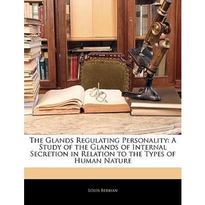 Afbeelding van The Glands Regulating Personality