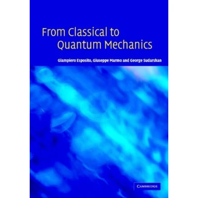 Afbeelding van From Classical to Quantum Mechanics