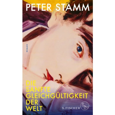 Afbeelding van Die sanfte Gleichgültigkeit der Welt