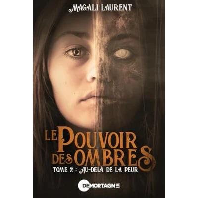 Afbeelding van LE POUVOIR DES OMBRES,2:AU DELA DE LA PEUR
