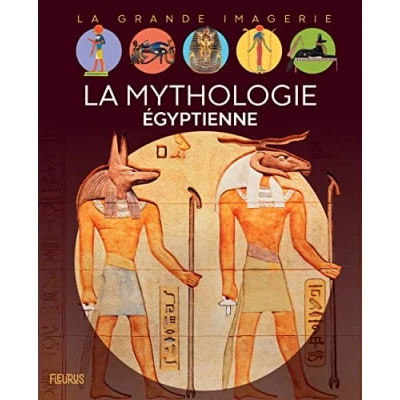 Afbeelding van La Mythologie Egyptienne