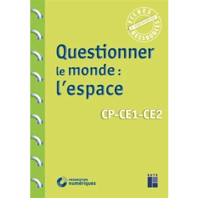 Image de Questionner le monde L&#039;espace CP CE1 CE2 + télécchargement