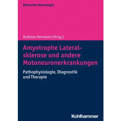 Afbeelding van Amyotrophe Lateralsklerose Und Andere Motoneuronerkrankungen