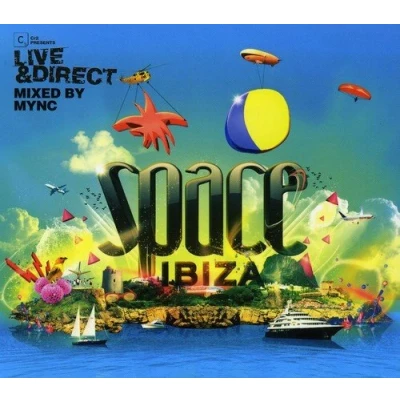 Afbeelding van Space Ibiza: Live &amp; Direct Mixed By Mync