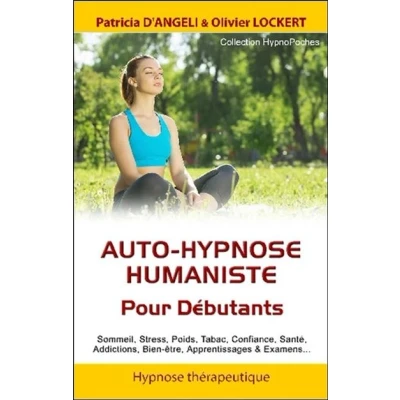 Image de Auto hypnose humaniste Pour Débutants