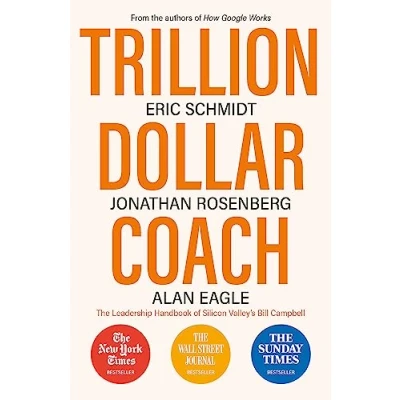 Afbeelding van Trillion Dollar Coach The Leadership Handbook of Silicon Valleys Bill Campbell