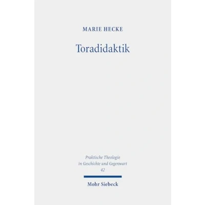 Afbeelding van Praktische Theologie in Geschichte und Gegenwart Toradidaktik