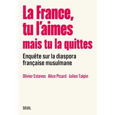 Image de la France, tu l aimes mais quittes